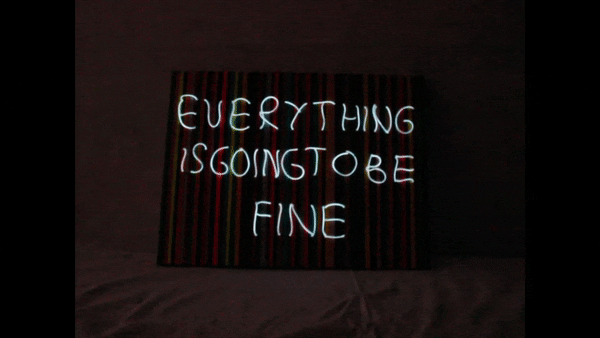 EVERYTHING IS GOING TO BE FINE 2020